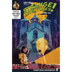 Kids on Bikes RPG: Strange Adventures Vol. 2